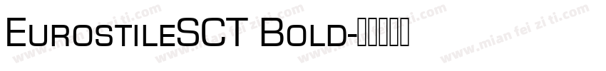 EurostileSCT Bold字体转换